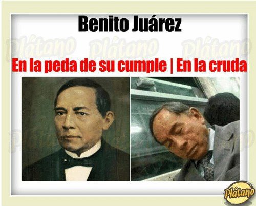 Mejores memes del puente de marzo por el Natalicio de Benito JuÃ¡rez