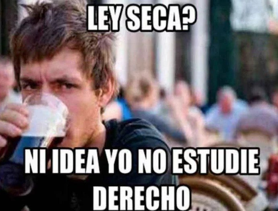 Los mejores memes para sobrevivir a la Ley Seca