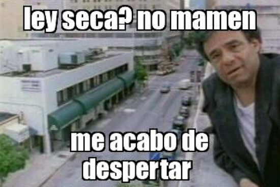 Los mejores memes para sobrevivir a la Ley Seca