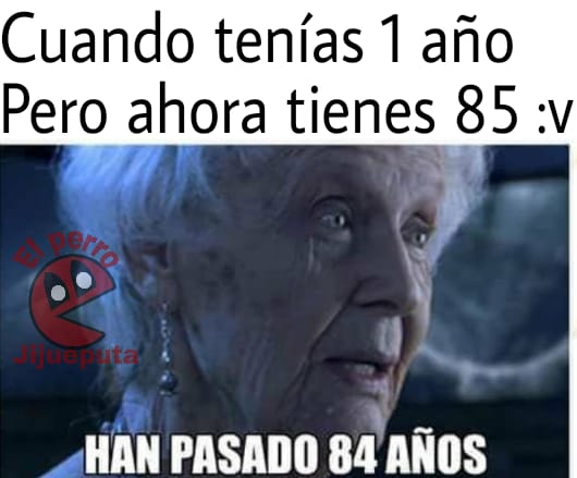 Memes un dia eres joven