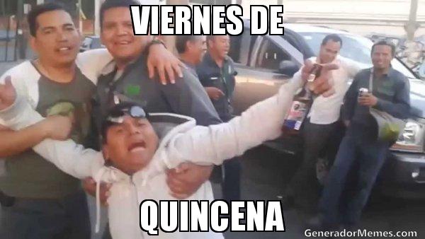 Viernes Quincena Memes Celebrar Que Tenemos Dinero