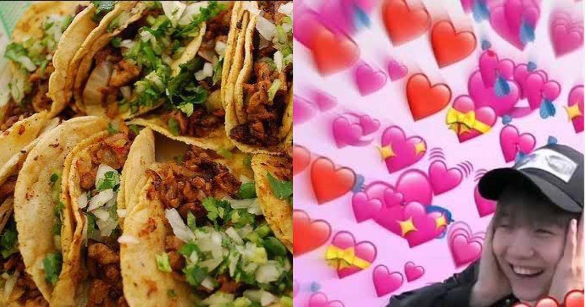 Declaración de amor con taquitos te hará creer en ti