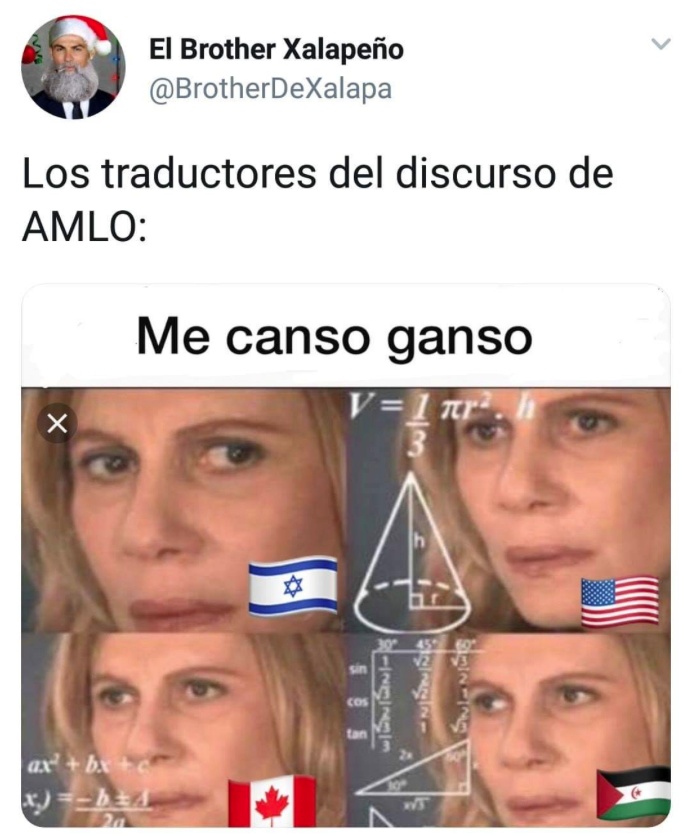 El origen del "me canso ganso" que utilizó AMLO