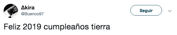 Gente cree que Tierra cumplió 2019