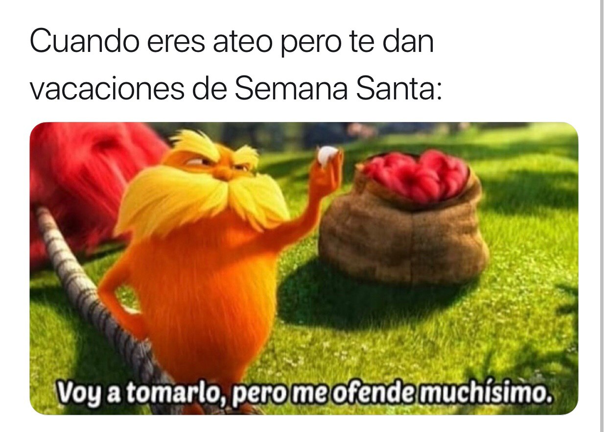 Memes del fin de las vacaciones de semana santa