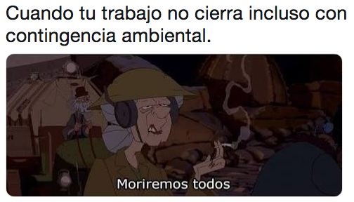 Memes para sobrevivir la contingencia ambiental en CDMX