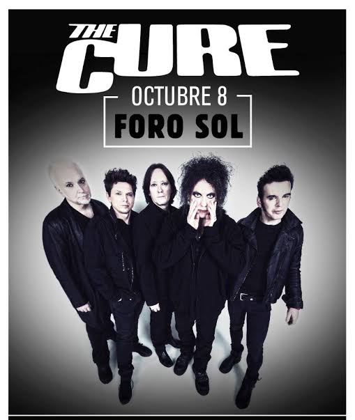 The Cure anuncia concierto en el Foro Sol el 8 de octubre de 2019