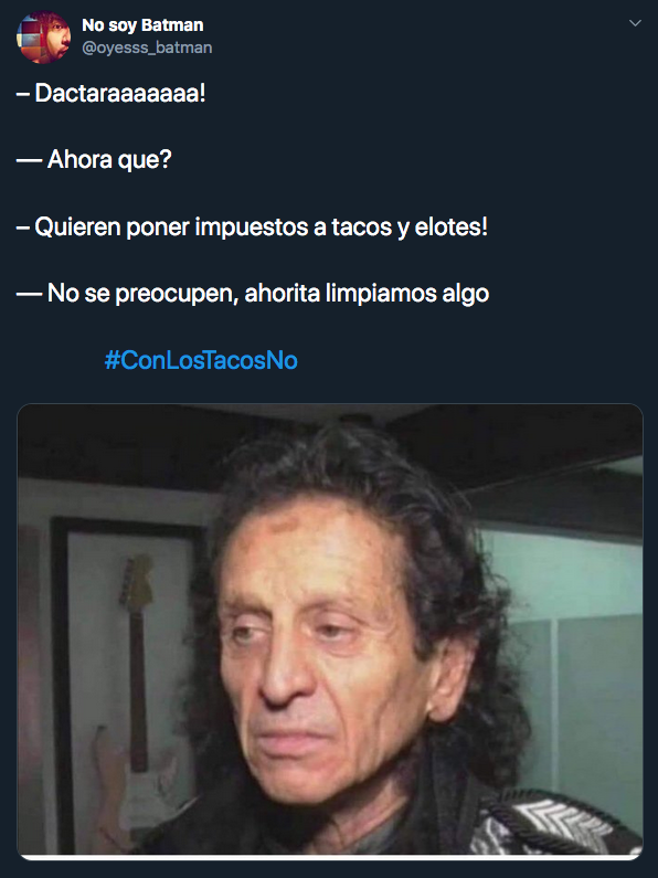#ConLosTacosNo: Los mejores memes de el impuesto a los tacos