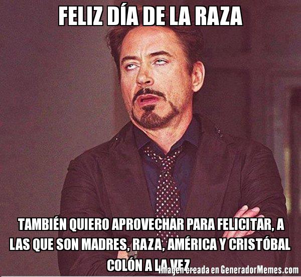 Memes día de la raza del 12 de octubre