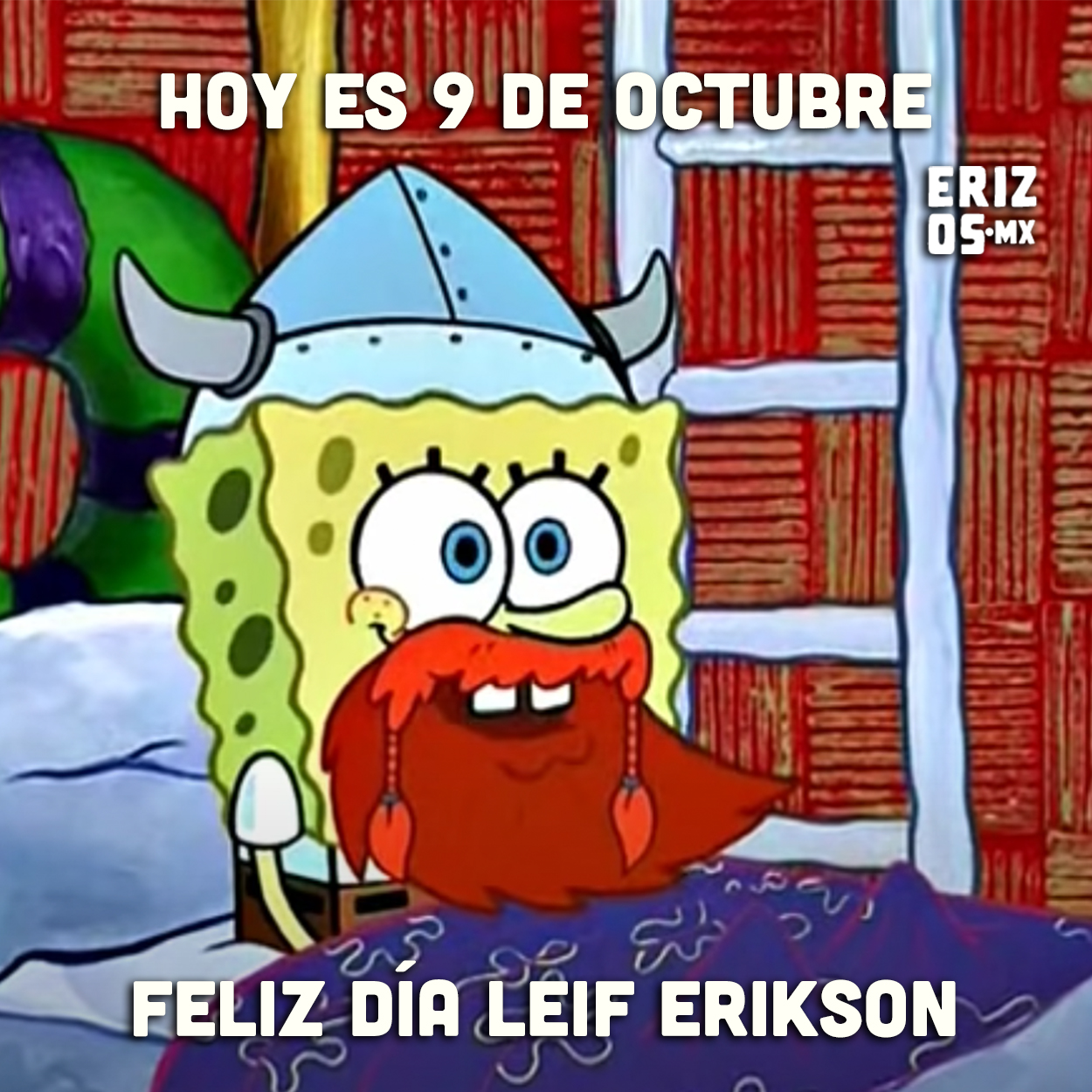 Meme de Bob Esponja en Leif Erikson