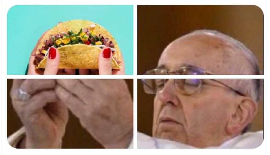 Meme Papa Francisco taco