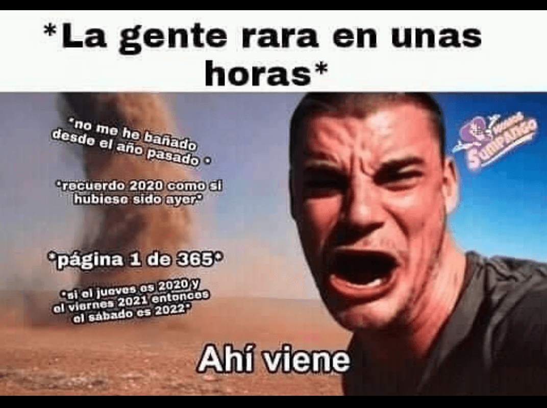 Meme de ahí viene el 2021