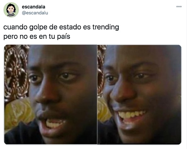 Meme feliz por golpe de estado en otro paÃ­s