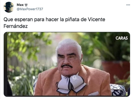 Meme vicente fernández hecho piñata