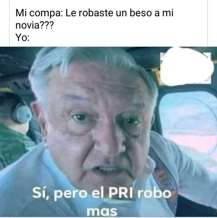 Meme le robaste un beso a tu novia amlo