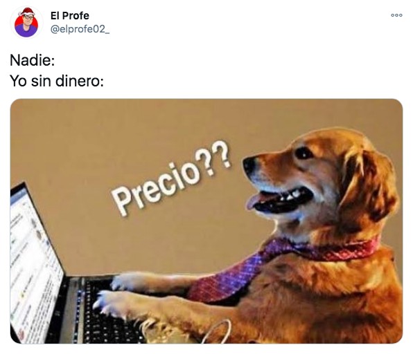 Meme yo sin dinero preguntando el precio