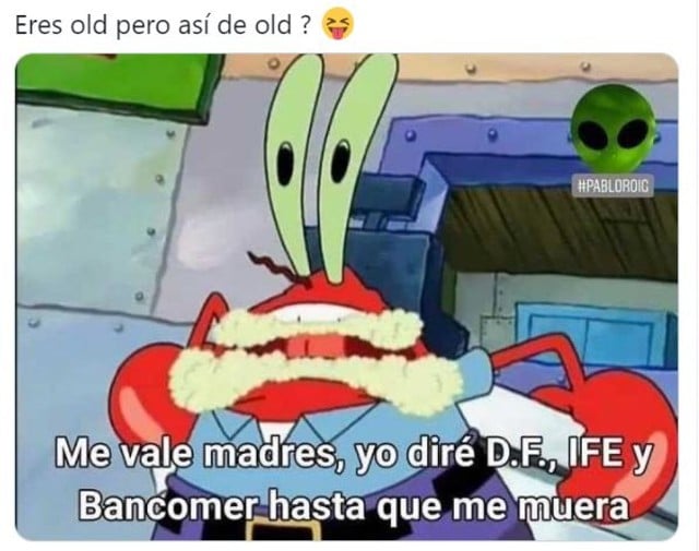 Memes del eres old, Â¿pero asÃ­ de old?