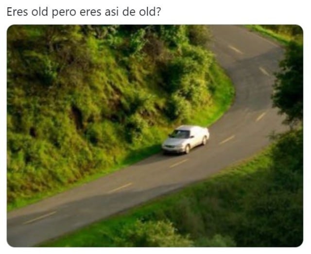 Memes del trend eres old, Â¿pero asÃ­ de old?