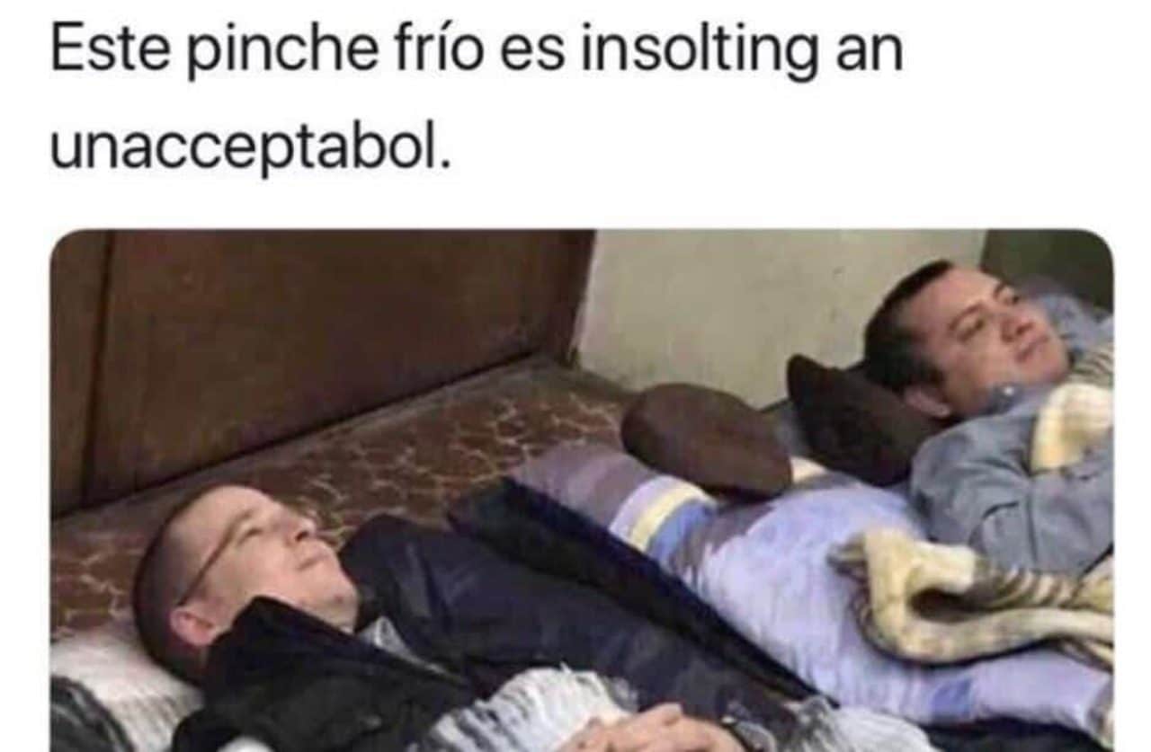 El frío es inaceptable
