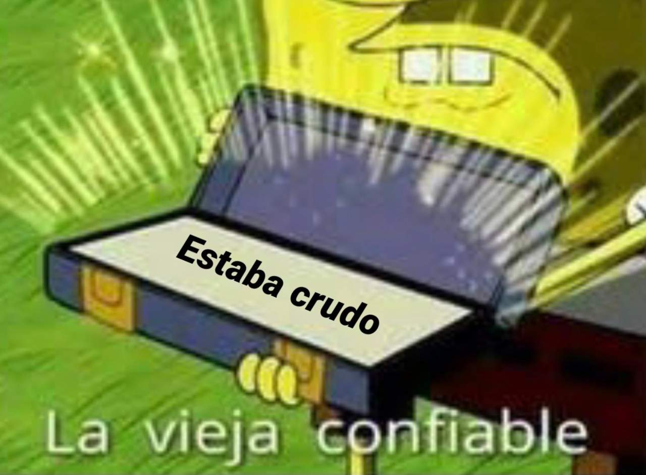 La vieja confiable
