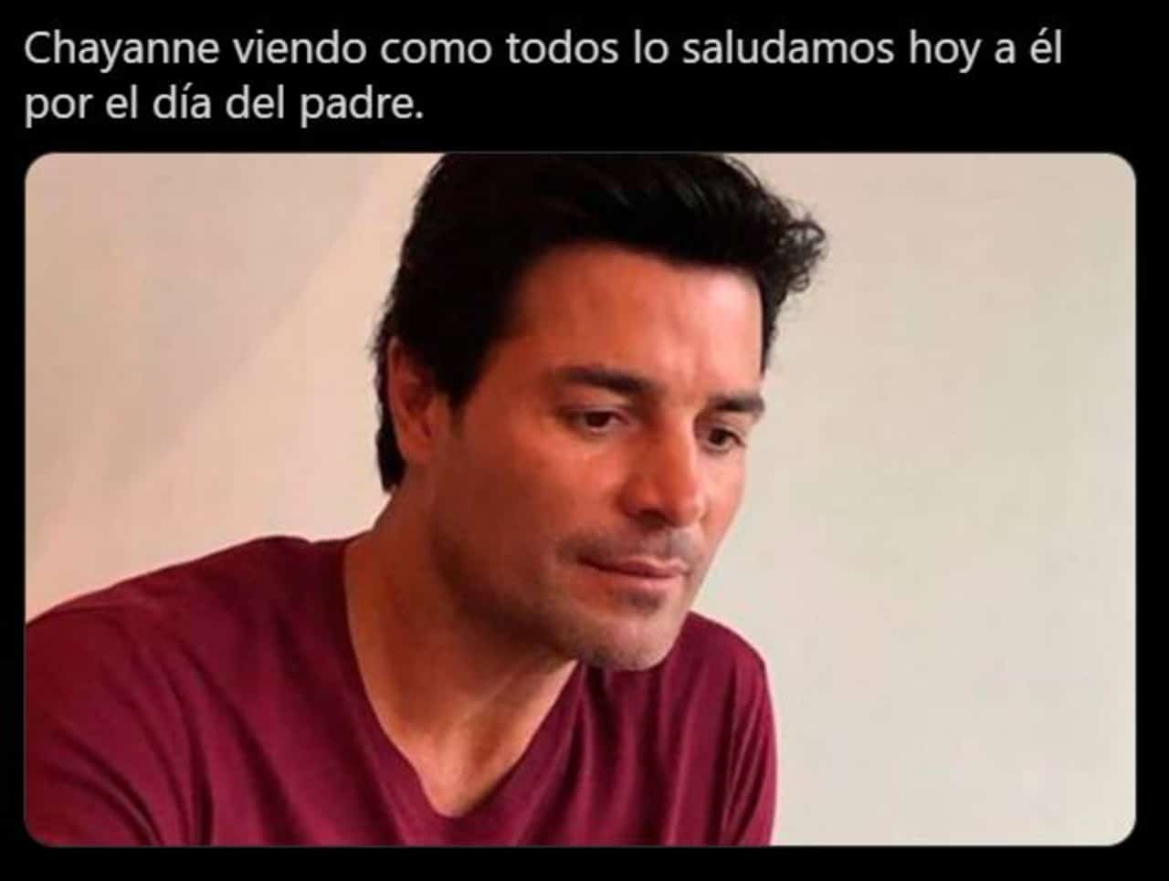 Chayanne memes por el Día del Padre