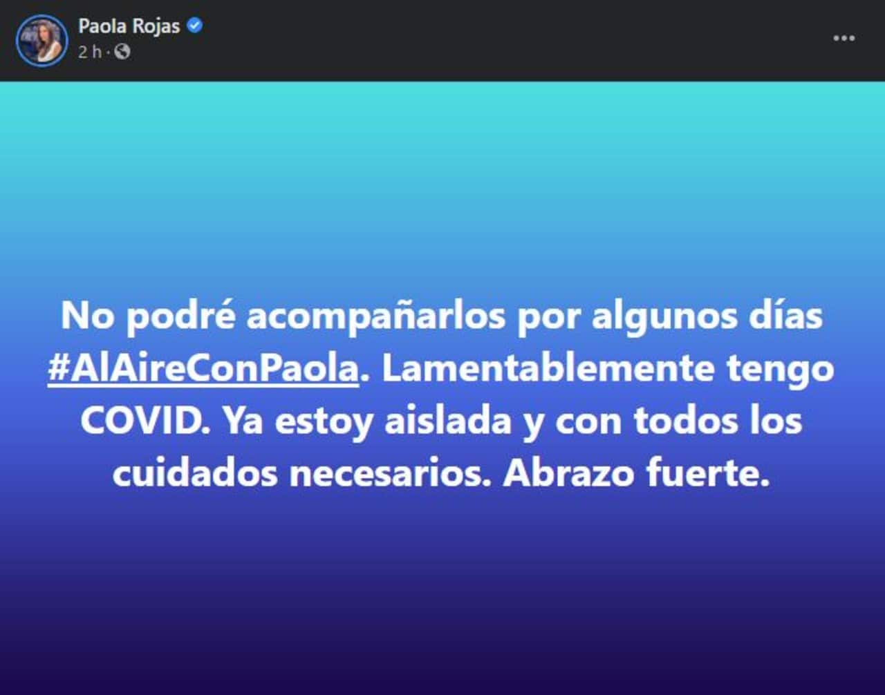 Paola Rojas tiene Covid-19