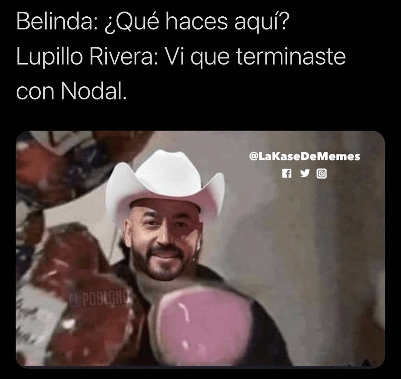 Memes de Lupillo Rivera y Belinda y Nodal