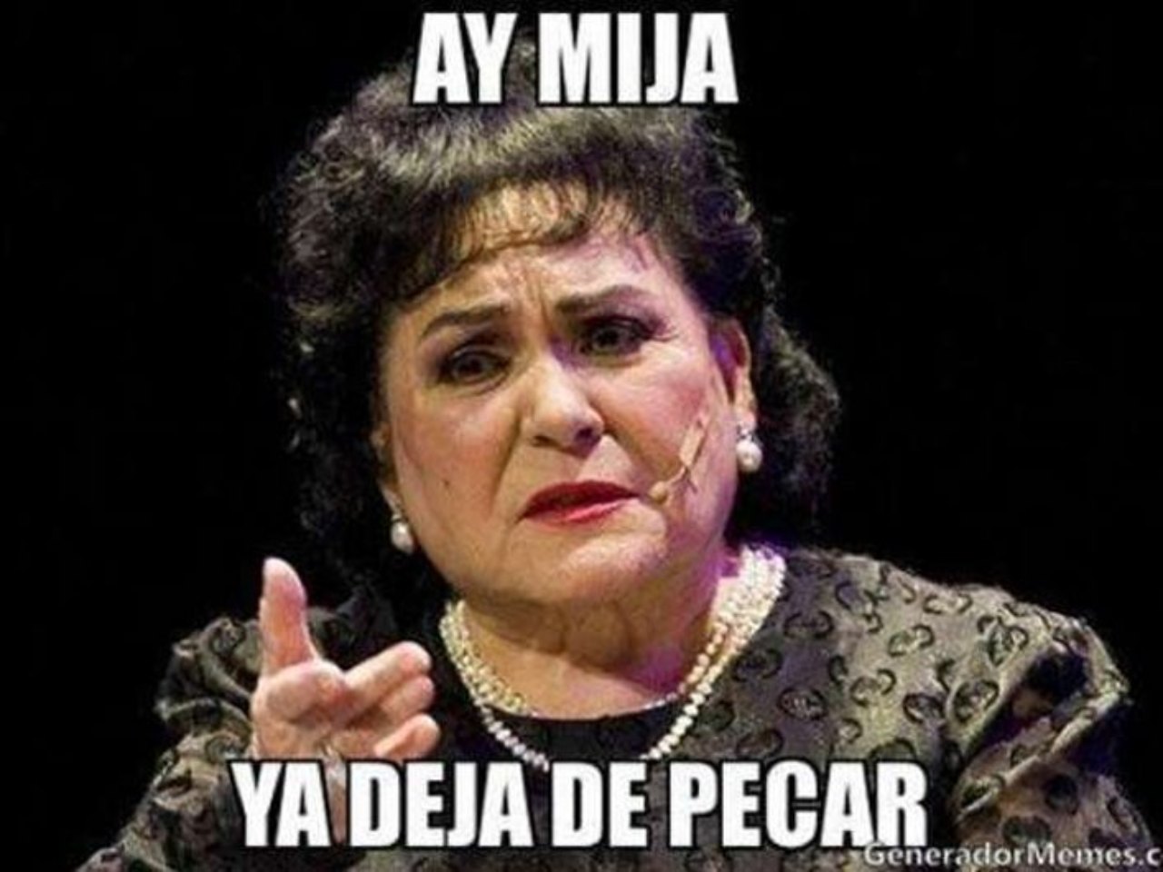 mija deja de pecar carmen salinas