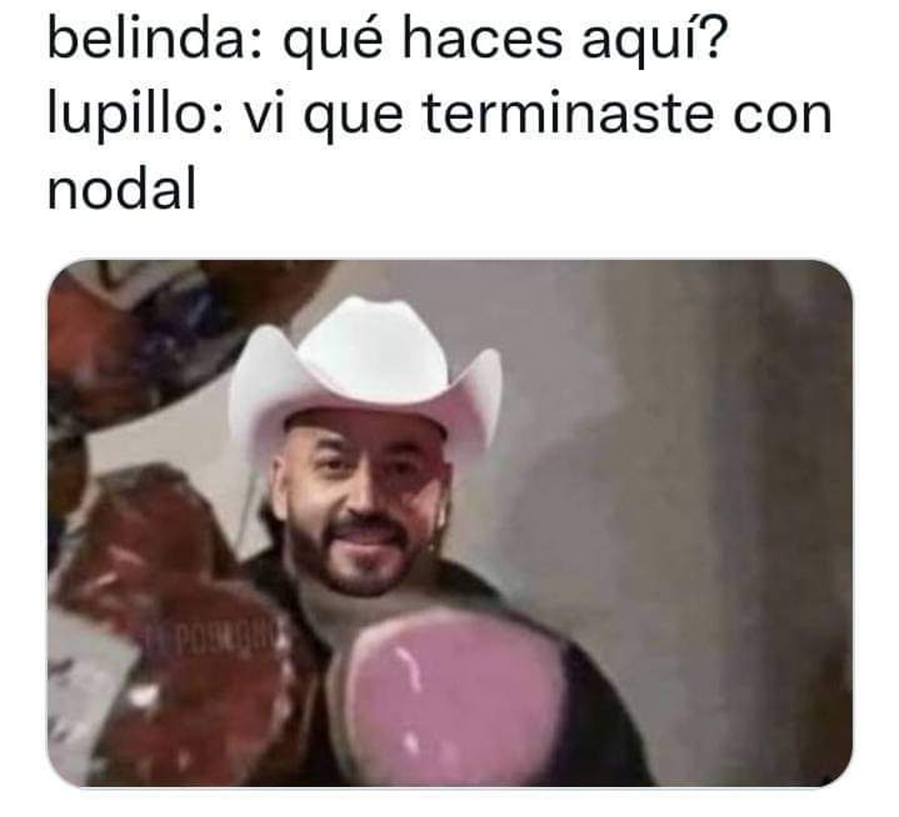 belinda nodal memes ruptura lupillo regresa