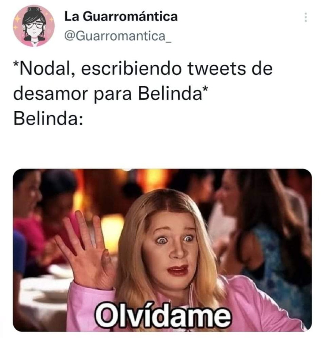 belinda nodal memes ruptura olvidame