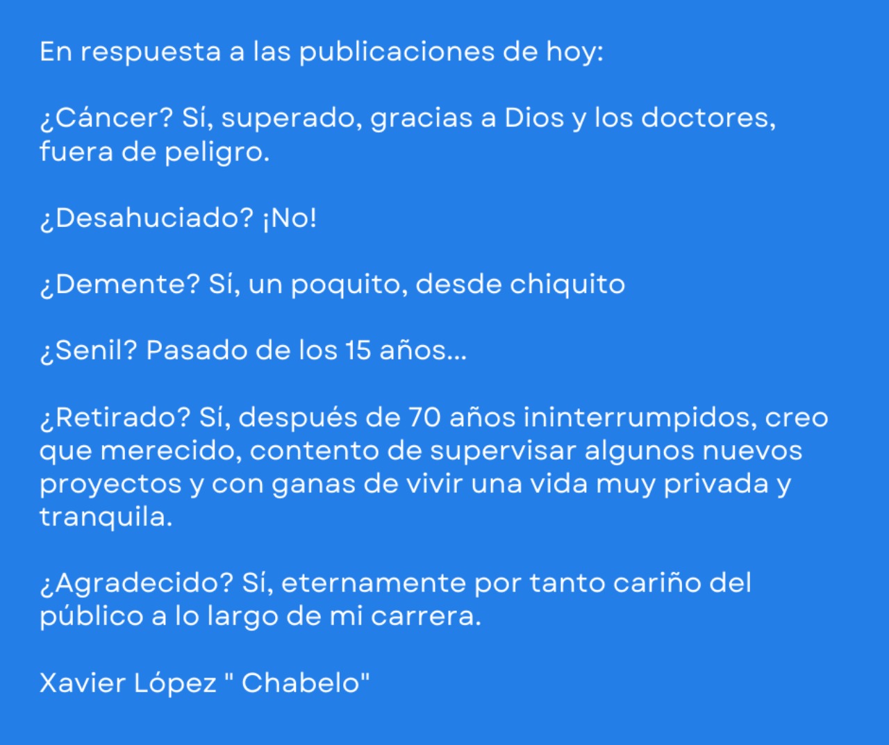 Chabelo responde todavia tiene cancer desmiente