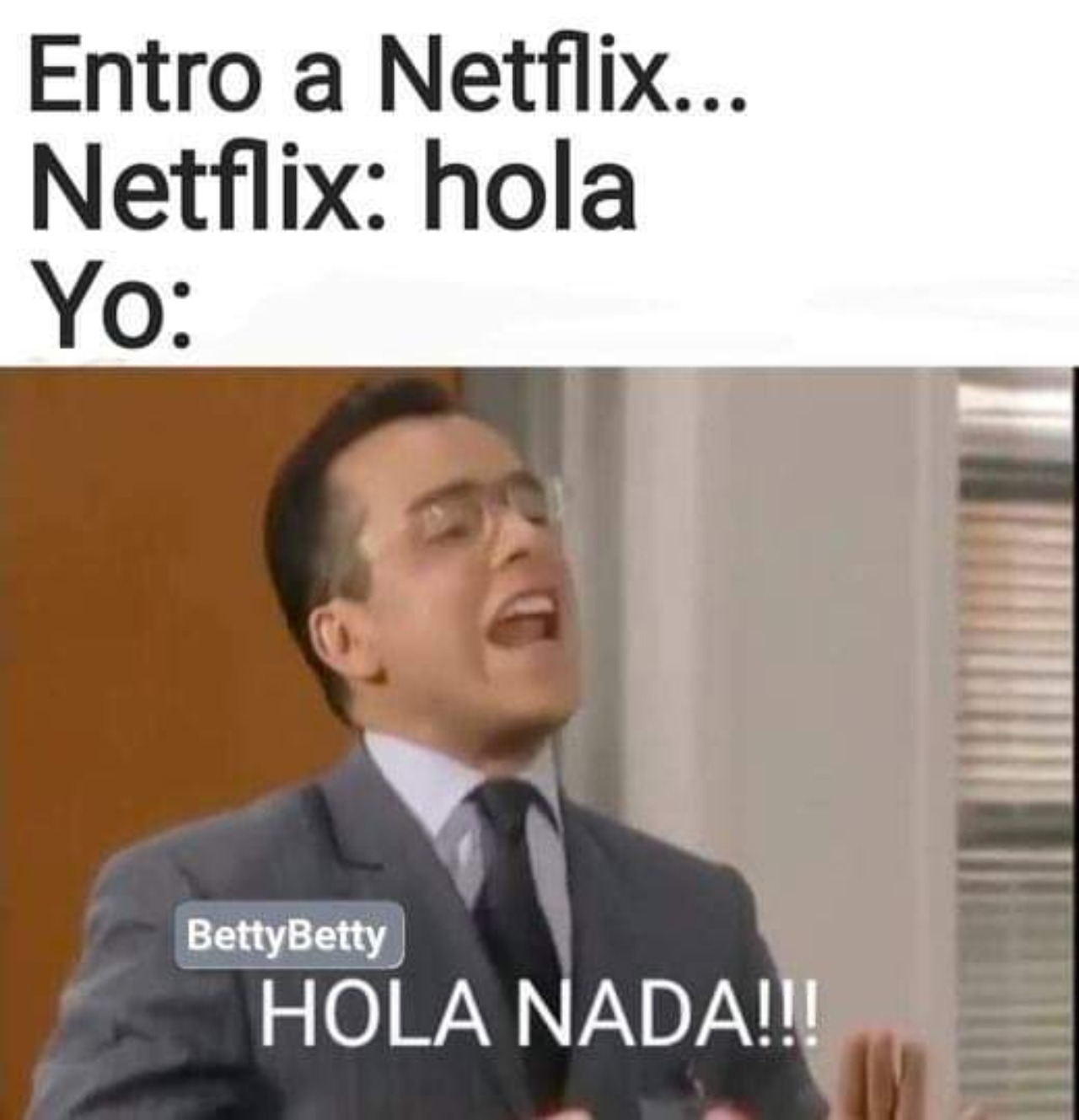 Meme Betty la fea quita Netflix