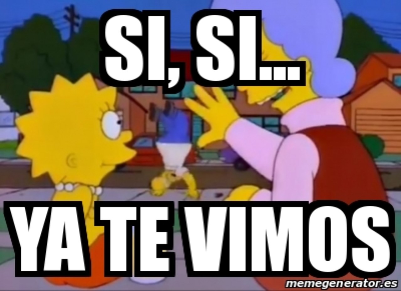 Meme si si ya te vimos